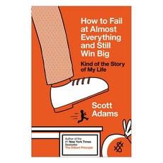 [해외도서] How to Fail at Almost Everything and Still Win Big Hardback