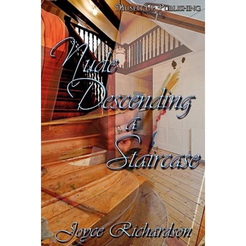 Nude Descending A Staircase Paperback Museitup Publishing