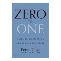 Zero to One:Notes on Startups or How to Build the Future, Crown Business