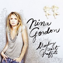 Nina Gordon - Bleeding Heart Graffiti 유럽수입반, 1CD