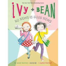 Ivy + Bean No News Is Good News Bk. 8, Chronicle Books