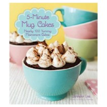 5-Minute Mug Cakes:Nearly 100 Yummy Microwave Cakes, Race Point Publishing