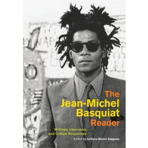 The Jean-Michel Basquiat Reader Paperback, University of California Press