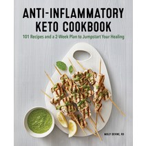 Anti-Inflammatory Keto Cookbook: 101 Recipes and a 2-Week Plan to Jumpstart Your Healing Paperback, Rockridge Press, English, 9781647399627