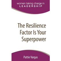 The Resilience Factor Is Your Superpower Paperback, Women Lead Publishing