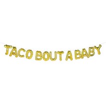Gold Fiesta Taco Bout A Baby 마일라 풍선 배너 2 7m(9피트) | 골드 1팩 미국직송 276779
