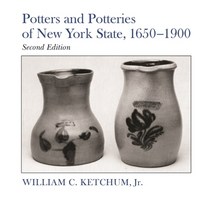(영문도서) Potters and Potteries of New York State 1650-1900 Second Edition Paperback, Syracuse University Press, English, 9780815602194