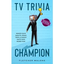 TV Trivia Champion 1980s: Makes quiz nights road trips and rainy days 100x more fun. Paperback, Fletcher Malone