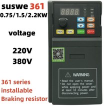 주파수변환기 VFD 인버터 0.75KW1.5KW2.2KW 주파수 1P 3P 220V 380V 출력 변환기 가변 드라이브 su, [02] SUSWE361, [01] 220V, [03] 2.2KW