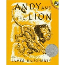 Andy and the Lion A Tale of Kindness Remembered or the Power of Gratitude:, Marini Publishing, Andy and the Lion A Tale of .., Daugherty, James(저),Marini P..