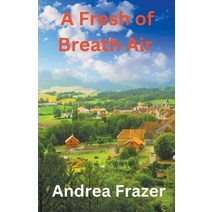 (영문도서) A Fresh of Breath Air Paperback, Jdi Publications, English, 9798223193371