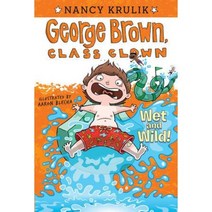 George Brown Class Clown 05 Wet and Wild!