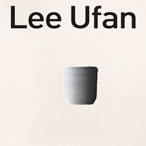 NSB9788989674429 새책-스테이책터 [Lee Ufan 이우환 무한의 예술] 에이엠아트-이우환 외 지음-미술가-20201030 출간-판형, Lee Ufan 이우환 무한의 예술