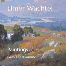 (영문도서) Elmer Wachtel: Paintings Paperback, Independently Published, English, 9798375570723