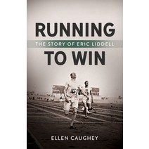 Running to Win: The Story of Eric Liddell Paperback, Barbour Publishing, English, 9781643525273