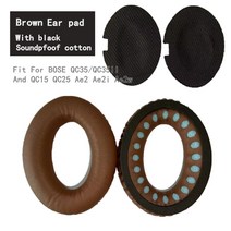 BOSE QuietComfort 15 QC15 QC25 QC35 II Ae2 사운드 트루 헤드폰 용 이어 패드 1 쌍, 15 Brown