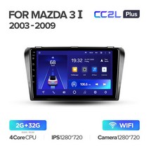 내비게이션 호환TEYES CC2L Plus For Mazda 3 I BK 2003 - 차량용 라디오 멀티미디어 비디오 플레이어 내비, 02 Mazda3 1 CC2L P 32G