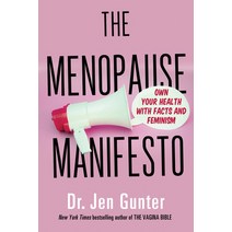 The Menopause Manifesto: Own Your Health Through Facts and Feminism Paperback, Citadel Press, English, 9780806540665
