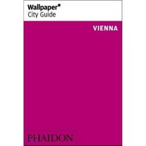 Wallpaper City Guide Vienna, Phaidon Press
