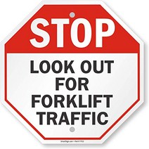 SmartSign ”Stop - Look Out For Forklift Traffic” Sign | 10” x 10” Aluminum, 1