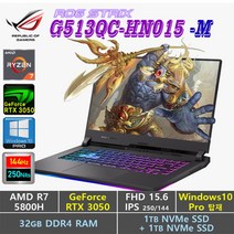 ASUS ROG G513QC-HN015 + Windows10 Pro 포함 / AMD R7 5800H / RTX3050 / 게이밍노트북, WIN10 Pro, 32GB, 2TB, AMD RYZEN 7 5800H, 이클립스 그레이