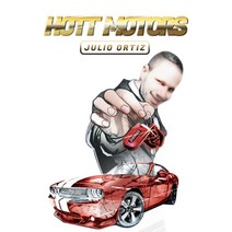 (영문도서) Hott Motors Paperback, Rushmore Press LLC, English, 9781956010664