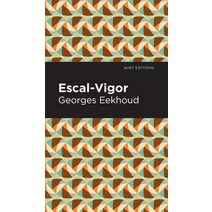 (영문도서) Escal-Vigor Hardcover, Mint Editions, English, 9781513209128