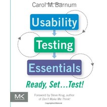 Usability Testing Essentials: Ready Set...Test! [Paperback]
