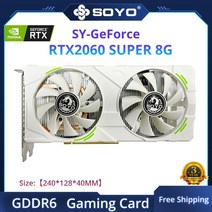 비트코인 채굴 SOYO 월드 프리미어 Nvidia Geforce RTX2060 SUPER GDDR6 8G 그래픽 카드 256 비트 비디오, RTX 2060Super 8G