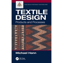 Textile Design: Products and Processes Hardcover, CRC Press, English, 9780367313081