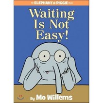 Waiting Is Not Easy! (an Elephant and Piggie Book), Disney Press