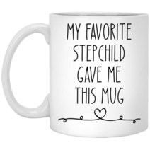 ZSADesigns My Favorite Stepchild Gave Me This Mug 재미있는 커피 머그잔 어머니의 날 아버지의 선물 새엄마 계부를 위한 생일 크리스마스 아이디, 11oz