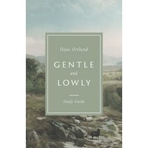 (영문도서) Gentle and Lowly Study Guide Paperback, Crossway, English, 9781433580130