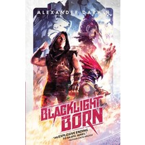 (영문도서) Blacklight Born Paperback, Independently Published, English, 9798532849471