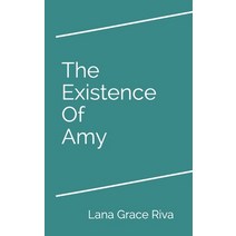 (영문도서) The Existence Of Amy Paperback, Independently Published, English, 9781086835816