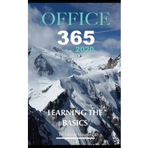 Microsoft 365 2020: Learning the Basics Paperback, Independently Published