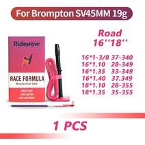 자전거튜닝 부품 악세사리 RideNow-초경량 내부 튜브 로드바이크 이너 700c 18 23 25 28 30 32 자전거 프렌, 02 For Brompton SV65