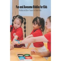(영문도서) Fun and Awesome Riddles for Kids: Riddles and Brain Teasers for Smart Kids: Riddles Book For ... Paperback, Independently Published