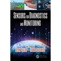 (영문도서) Sensors for Diagnostics and Monitoring Hardcover, CRC Press, English, 9780815370208