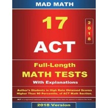 2018 ACT Math Tests 1-17:, Createspace Independent Publ..