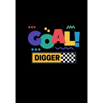 Goal Digger: Everyday Goals!! Paperback, Independently Published, English, 9798728663041