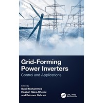 (영문도서) Grid-Forming Power Inverters: Control and Applications Hardcover, CRC Press, English, 9781032298887