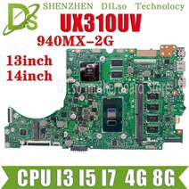 KEFU UX410UQ 메인 보드 I3-6100U I5 I7 CPU 4GB 8G RAM ASUS UX410UFR UX410UV UX310UV UX310UQ 노트북 마더 보드 100, I3-6100U 4G 940MX