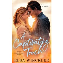 A Captivating Touch: Prequel: Cavallo Brothers Series Paperback, Inkspell Publishing, English, 9781953335364