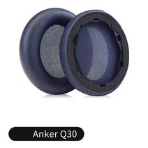 무선 블루투스 이어폰 Anker Soundcore Life Q10 Q20 Q30 Q3 헤드셋 용 이어 패드 게이머 교체 헤드폰 메모리 폼 패드 커버, Q30의 파란색