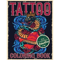 Tattoo Coloring Book for Adults Relaxation: Coloring Pages For Adult Relaxation With Beautiful Moder... Paperback, Halcyon Time Ltd, English, 9781801010658
