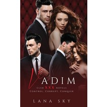 (영문도서) Vadim: The Complete Trilogy: A Dark Billionaire Romance: Control Corrupt & Conquer Hardcover, Lana Sky, English, 9781956608694