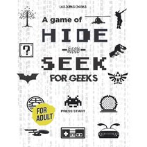 A Game of Hide-and-Seek for Geeks: Hide-and-Seek for Adult ⎮ Movies TV Shows Video Games Po... Paperback, Independently Published, English, 9798564043038