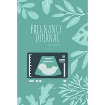 (영문도서) Pregnancy Journal: Pregnancy Journal workbook notebook in 6x9 format 120 pages to write in... Paperback, Jampa Andra, English, 9781006857614