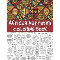 African patterns coloring book: traditional African bohemian patterns ethnic African pattern geome... Paperback, Independently Published, English, 9798719831756